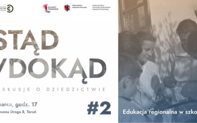 Stąd/Dokąd #2 Edukacja regionalna w szkole