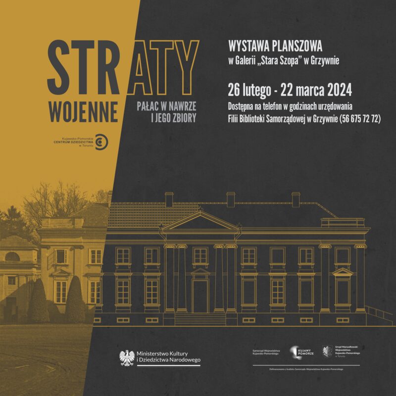 Grafika promująca wystawę Straty wojenne. Pałac w Nawrze i jego zbiory w Grzywnie do 22 marca 2024 r.