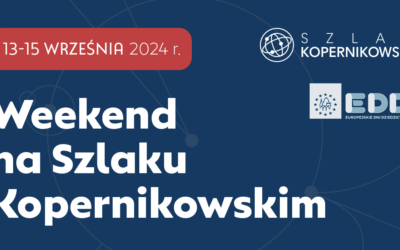 Baner promujący Weekend na Szlaku Kopernikowskim 2024