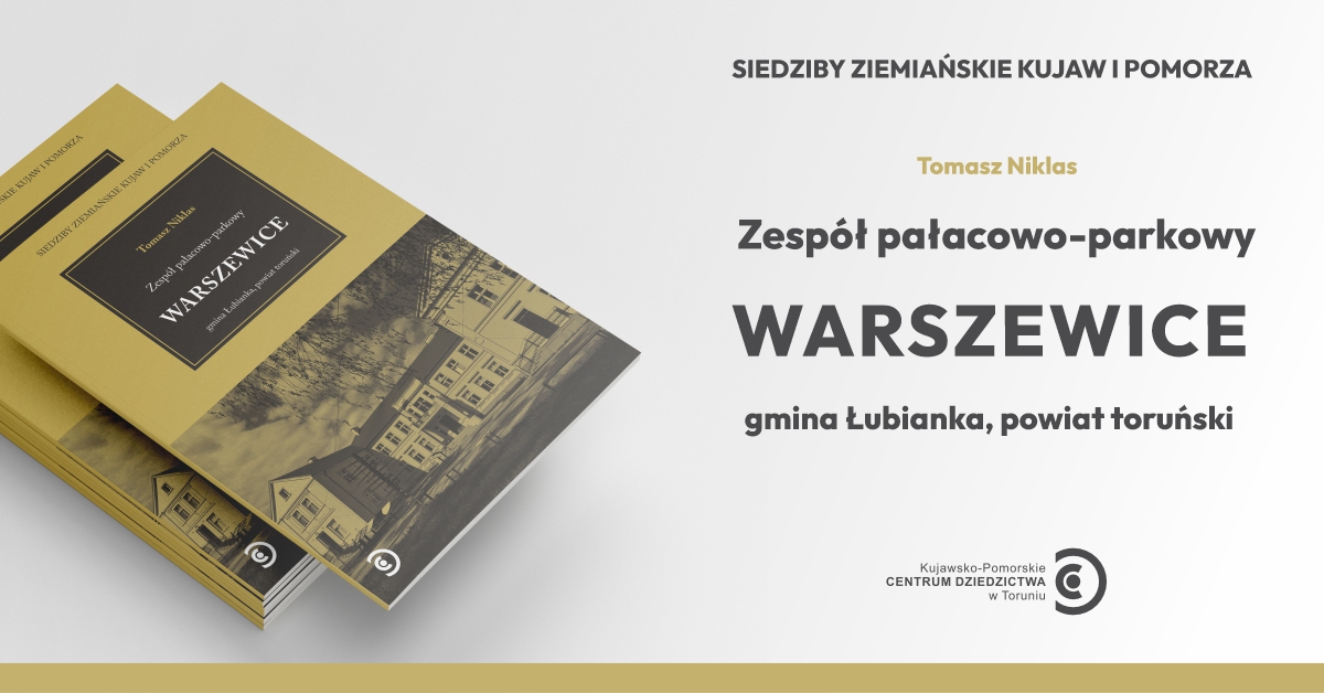 Grafika promująca publikację o zespole pałacowo-parkowym w Warszewicach