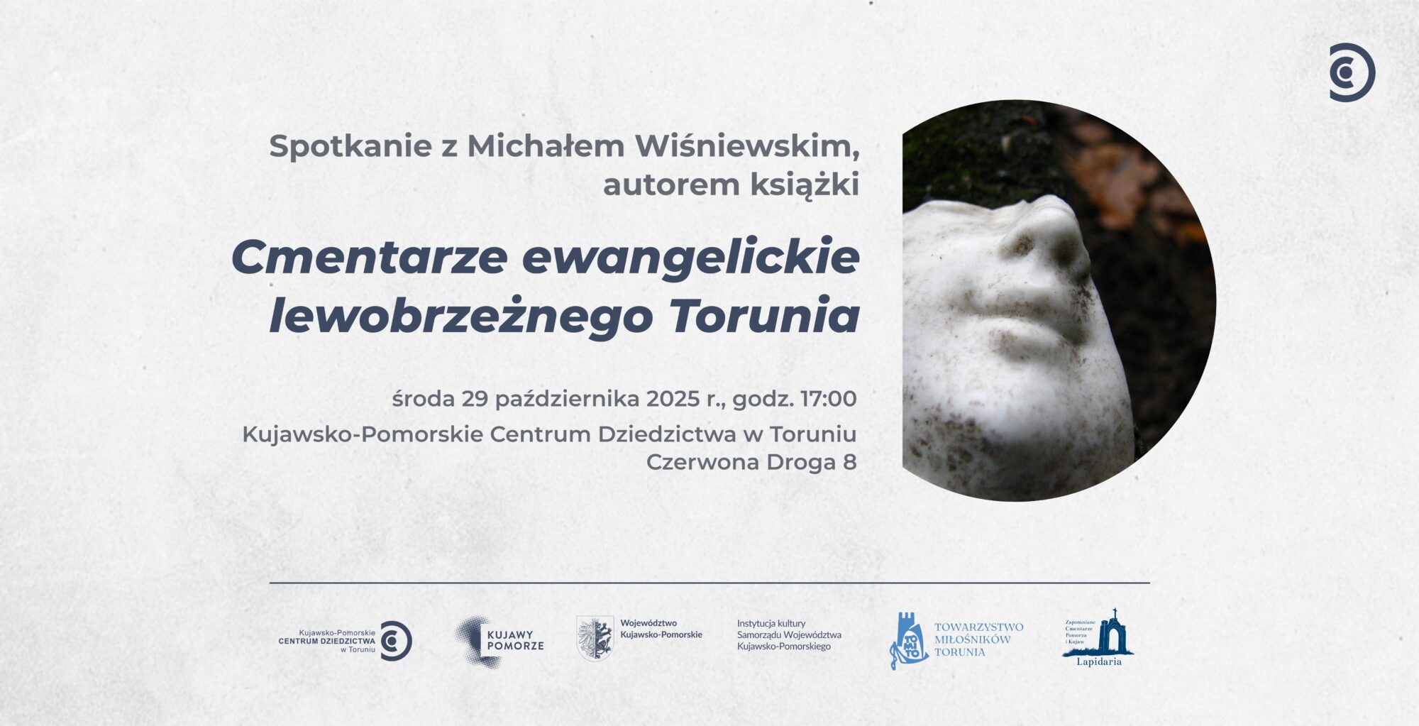 Grafika promująca spotkanie autorskie z Michałem Wiśniewskim, autorem książki Cmentarze ewangelickiego lewobrzeżnego Torunia