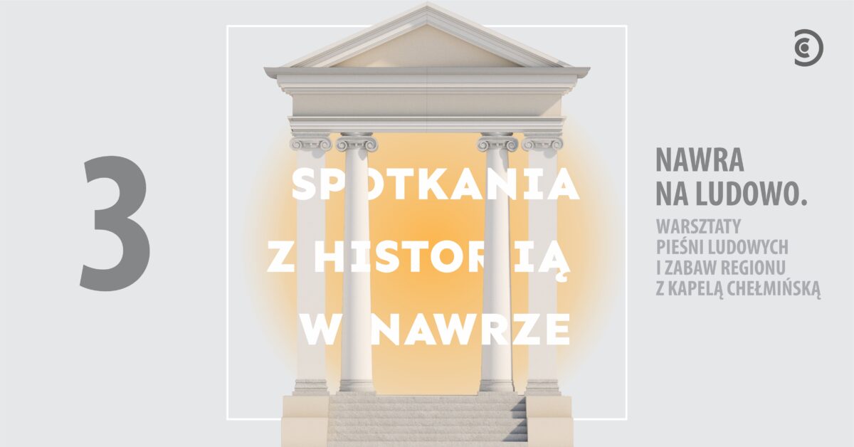 Grafika promująca wydarzenie z cyklu "Spotkania z historią w Nawrze"