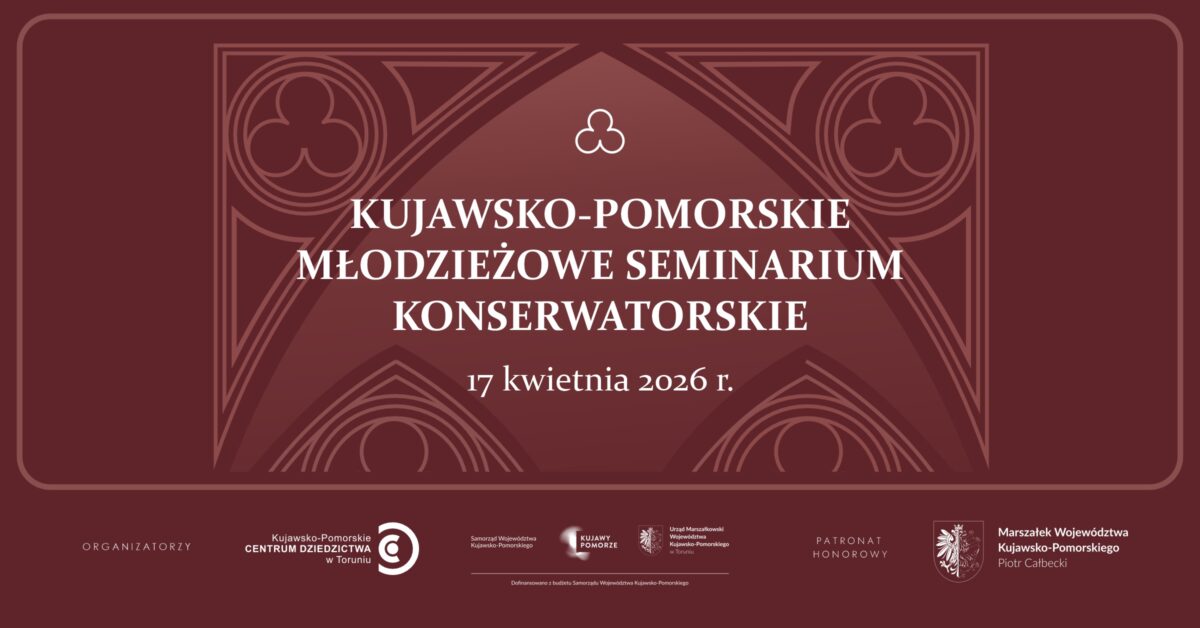 Grafika promująca kujawsko-pomorskie młodzieżowe seminarium konserwatorskie