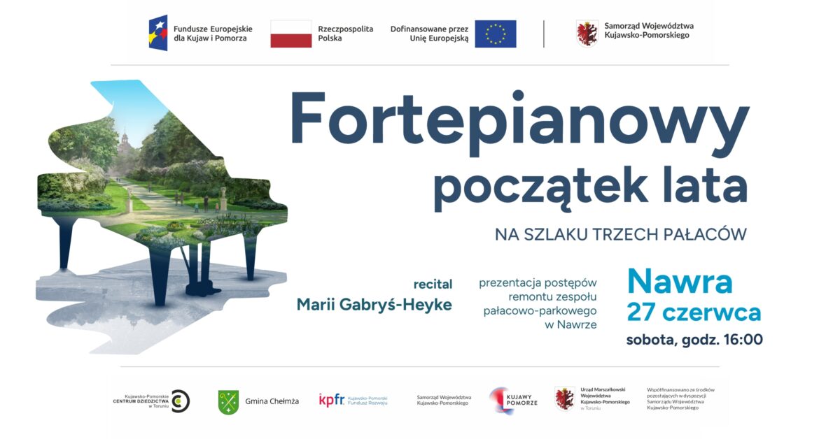 Fortepianowy początek lata na Szlaku Trzech Pałaców 