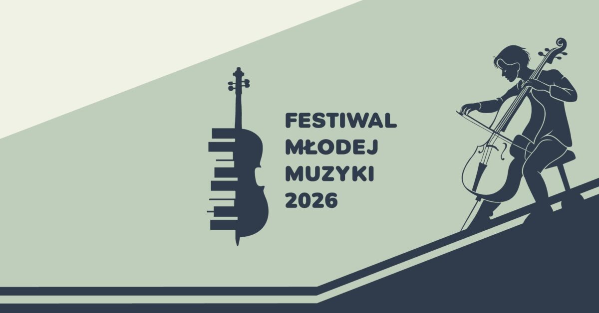 Festiwal Młodej Muzyki 2026