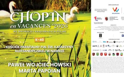 Chopin en Vacances 2026 | Koncert w Nawrze
