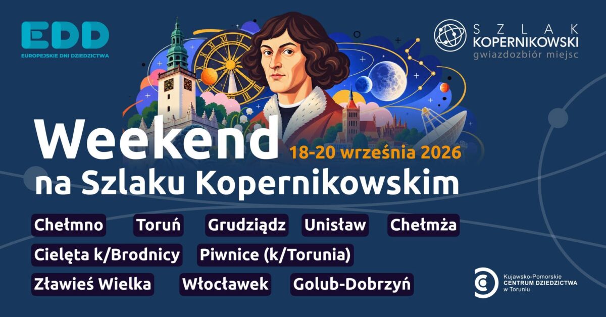 Weekend na Szlaku Kopernikowskim