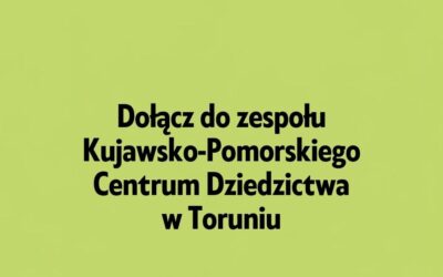 Dołącz do Zespołu KPDC w Toruniu!
