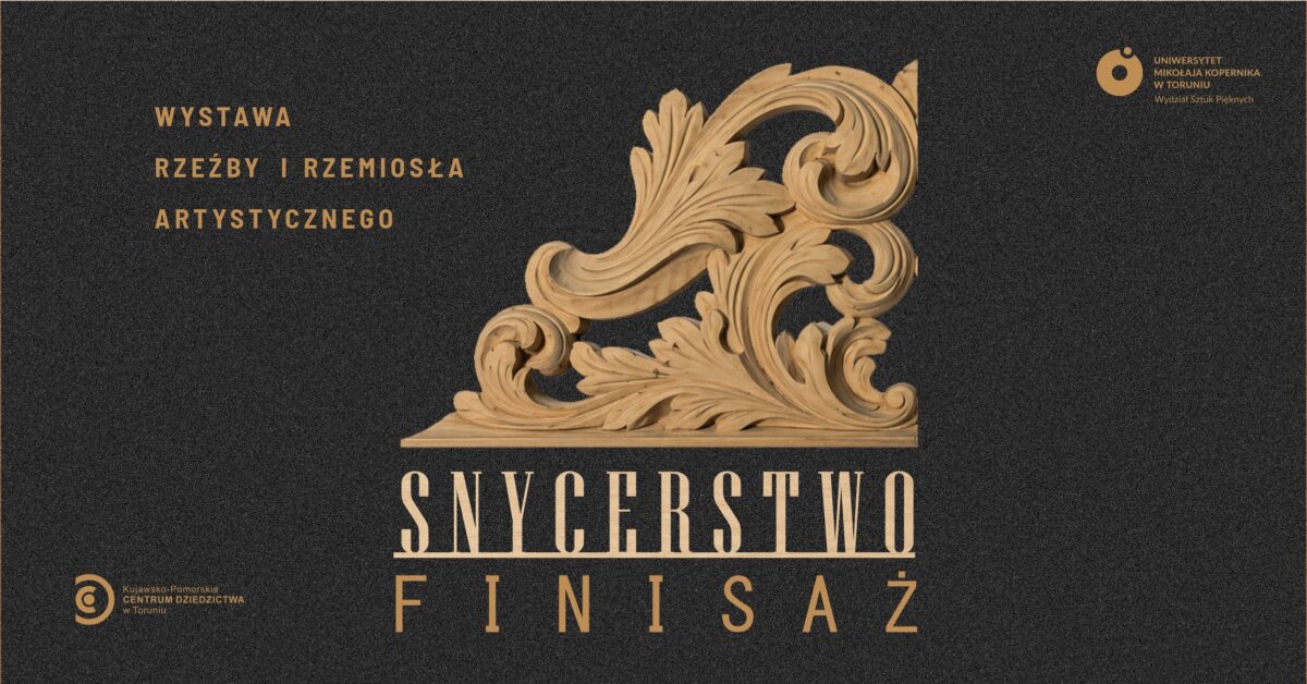 Snycerstwo. Symbioza rzemiosła i sztuki | Finisaż i prelekcja