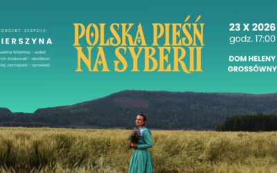 Grafika promująca wydarzenie Polska pieśń na Syberii - koncert zespołu Wierszyna